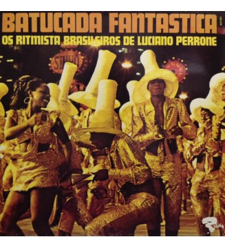 Luciano Perrone E Ritmistas Brasileiros* - Batucada Fantástica (LP, Album, RE) mesvinyles.fr