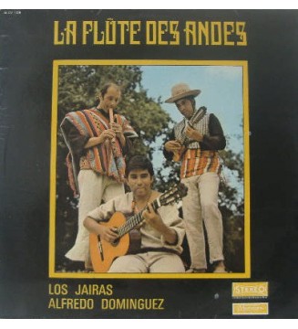 Los Jairas / Alfredo Dominguez - La Flûte Des Andes (LP) mesvinyles.fr