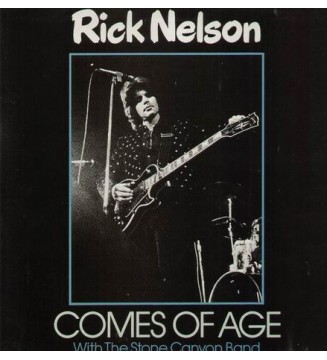 Rick Nelson & The Stone Canyon Band - Comes Of Age (LP, Comp) mesvinyles.fr