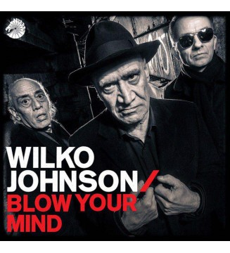 Wilko Johnson - Blow Your Mind (LP, Album) mesvinyles.fr