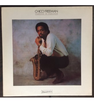 Chico Freeman - Tradition In Transition (LP, Album) mesvinyles.fr