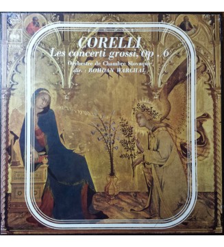 Arcangelo Corelli, Slovak Chamber Orchestra, Bohdan Warchal - Les Concertis Grossi, Op.6 (3xLP, Box) mesvinyles.fr