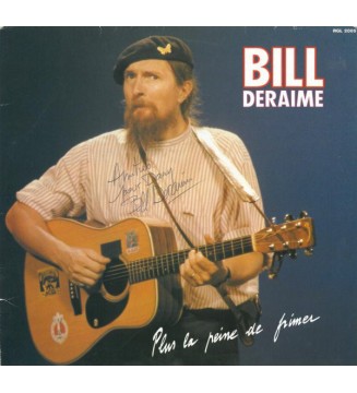 Bill Deraime - Plus La Peine De Frimer (LP, Album) mesvinyles.fr