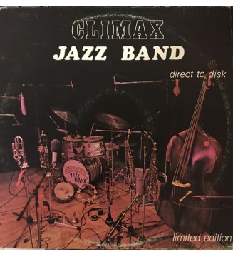 Climax Jazz Band - Direct To Disk (LP, Album, Ltd) mesvinyles.fr