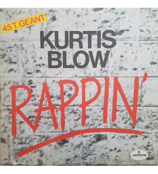 Kurtis Blow - Rappin' (12') mesvinyles.fr