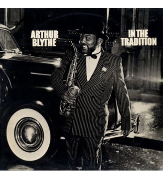 Arthur Blythe - In The Tradition (LP, Album, RE) mesvinyles.fr