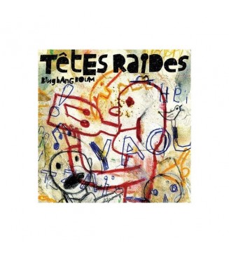 Tetes Raides - Bing Bang Boum new mesvinyles.fr