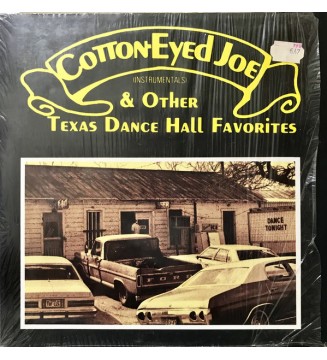 Herb Remington, Bob White (6), Eddie Nation - Cotton Eyed Joe & Other Texas Dance Hall Favorites (LP) mesvinyles.fr