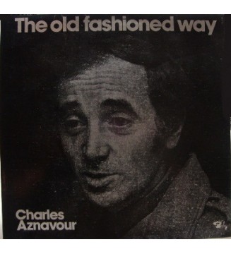 Charles Aznavour - The Old Fashioned Way (LP, Album) mesvinyles.fr
