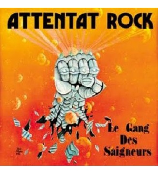 Attentat Rock - Le Gang Des Saigneurs (LP, Album, RP) vinyle mesvinyles.fr 