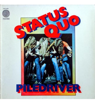 Status Quo - Piledriver (LP, Album, Gat) mesvinyles.fr