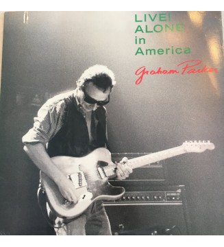 Graham Parker - Live! Alone In America (LP, Album, Gre) mesvinyles.fr