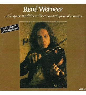 René Werneer Avec Claude Alvarez-Pereyre - Musiques Traditionnelles Et Savantes Pour Les Violons (LP, Album) mesvinyles.fr