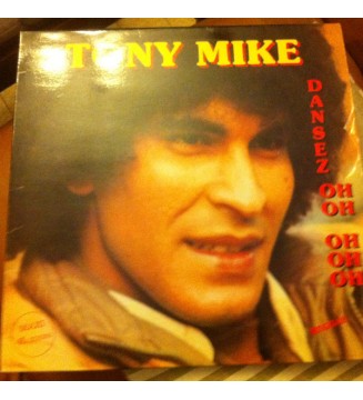 Tony Mike - Dansez Oh Oh, Oh Oh Oh (12', Maxi) mesvinyles.fr