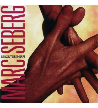 Marc Seberg - Le Bout Des Nerfs (LP, Album) mesvinyles.fr