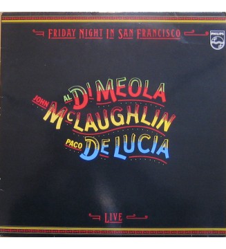 Al Di Meola / John McLaughlin / Paco De Lucia* - Friday Night In San Francisco (LP, Album) mesvinyles.fr