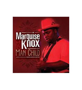 Marquise Knox - Man Child...