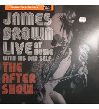 James Brown - Live At Home With His Bad Self (The After Show) (LP, Ltd) vinyle mesvinyles.fr 