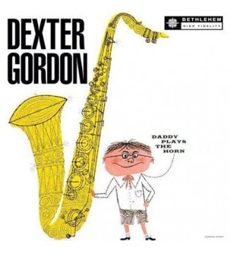 Dexter Gordon - Daddy Plays The Horn (LP, Mono, RE, Bla) mesvinyles.fr