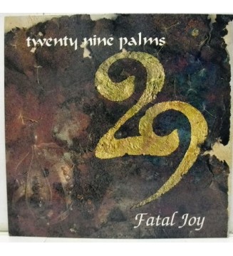29 Palms (2) - Fatal Joy (LP, Album) mesvinyles.fr