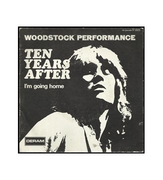 Ten Years After - I'm Going Home - Woodstock Performance (7", Single, RE) vinyle mesvinyles.fr 
