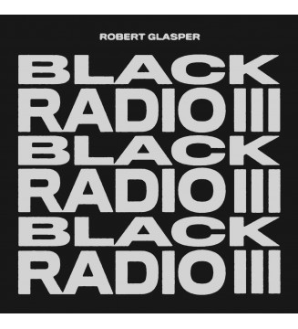 Robert Glasper - Black Radio III new mesvinyles.fr