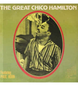 Chico Hamilton Featuring Paul Horn - The Great Chico Hamilton Featuring Paul Horn (LP, Comp, RE) mesvinyles.fr