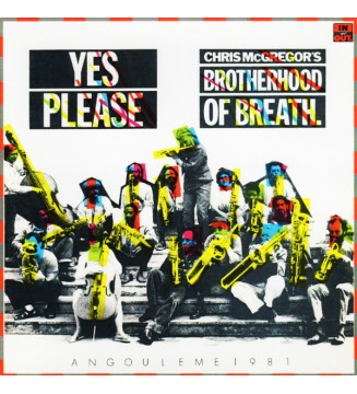 Chris McGregor's Brotherhood Of Breath - Yes Please (Angouleme 1981) (LP, Album) mesvinyles.fr