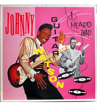 Johnny Guitar Watson - I Heard That! (LP, Comp) mesvinyles.fr