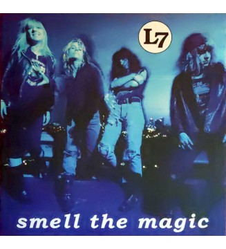 L7 - Smell The Magic (LP, Album, RM) mesvinyles.fr