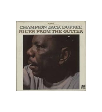 Champion Jack Dupree - Blues From The Gutter (LP, Album) mesvinyles.fr