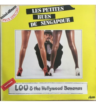 Lou & The Hollywood Bananas - Les Petites Rues De Singapour (LP, MiniAlbum) mesvinyles.fr