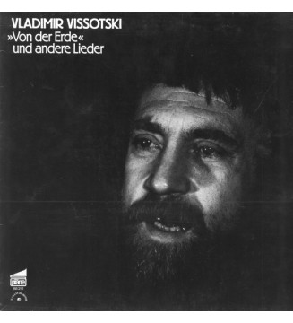 Vladimir Vissotski* - »Von Der Erde« Und Andere Lieder (LP, Album, RP) mesvinyles.fr