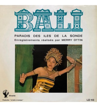 Merry Ottin - Bali - Paradis Des Iles De La Sonde (LP) mesvinyles.fr