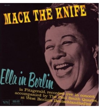 Ella Fitzgerald - Mack The Knife - Ella In Berlin (LP, Album, RE) mesvinyles.fr