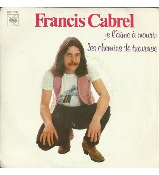 Francis Cabrel - Je L'aime...
