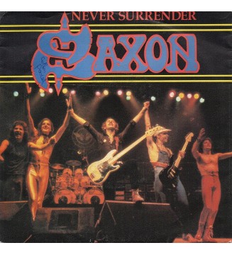 Saxon - Never Surrender...