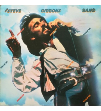 The Steve Gibbons Band* - Rollin' On (LP, Album) mesvinyles.fr