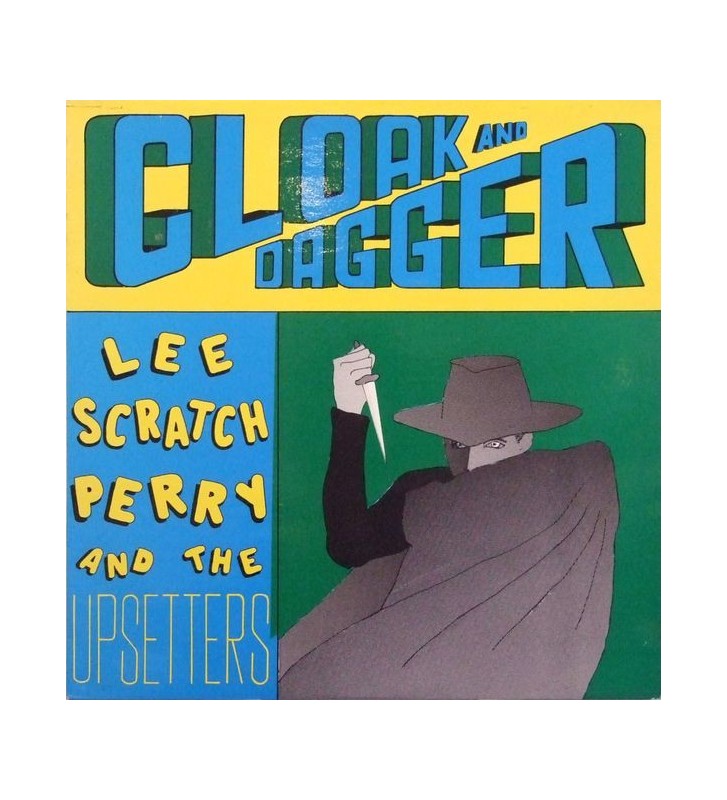 Lee Scratch Perry And The Upsetters* - Cloak And Dagger (LP, Album, RE) vinyle mesvinyles.fr 