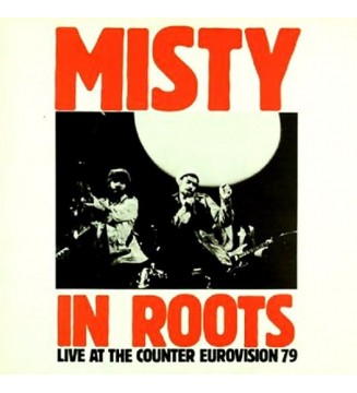 Misty In Roots - Live At The Counter Eurovision 79 (LP, Album) vinyle mesvinyles.fr 