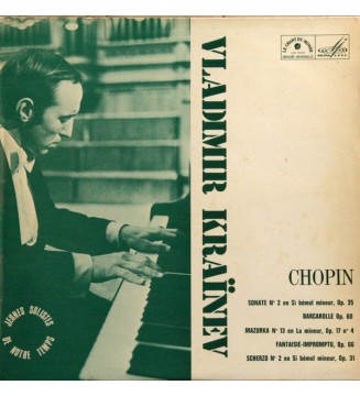 Frédéric Chopin, Vladimir Krainev* - Sonate No. 2 En Si Bémol Mineur Op. 35, Barcarolle Op. 60, Mazurka No. 13 En La Mineur Op. 