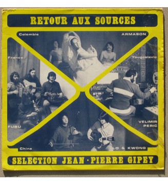 Various - Retour Aux Sources - Colombie, France, Yougoslavie, Chine (LP, Album, Comp) mesvinyles.fr