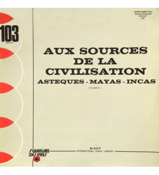 Braen / Kema (4) - Aux Sources De La Civilisation Volume Nº 1 - Asteques - Mayas - Incas (LP) mesvinyles.fr
