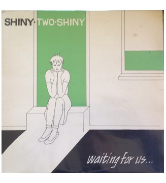 Shiny Two Shiny - Waiting For Us (12", Single) vinyle mesvinyles.fr 
