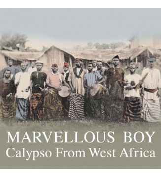 Various - Marvellous Boy: Calypso From West Africa (2xLP, Comp) vinyle mesvinyles.fr 