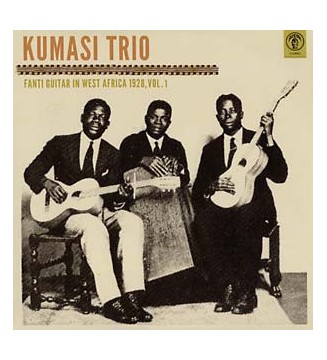 Kumasi Trio - Fanti Guitar in West Africa 1928, Vol. 1 (LP, Comp) vinyle mesvinyles.fr 