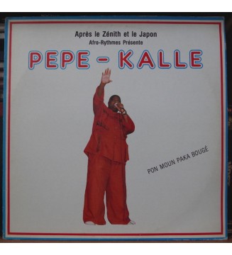 Pepe - Kalle* - Pon Moun Paka Bougé (LP, Album) vinyle mesvinyles.fr 
