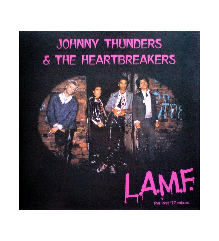 Johnny Thunders & The Heartbreakers* - L.A.M.F. (The Lost '77 Mixes) (LP, Album, RE, RM, Gat) vinyle mesvinyles.fr 