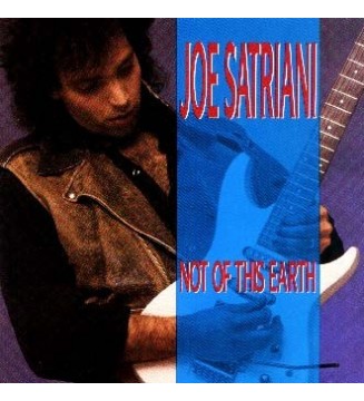 Joe Satriani - Not Of This Earth - LP, Album mesvinyles.fr