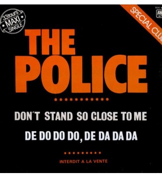 The Police - Don't Stand So Close To Me / De Do Do Do, De Da Da Da (12", Maxi, Ltd, Promo) vinyle mesvinyles.fr 